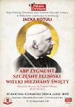 ˝Abp Zygmunt Szczęsny Feliński Wielki nieznany święty˝ - prelekcja Jacka Kotuli.